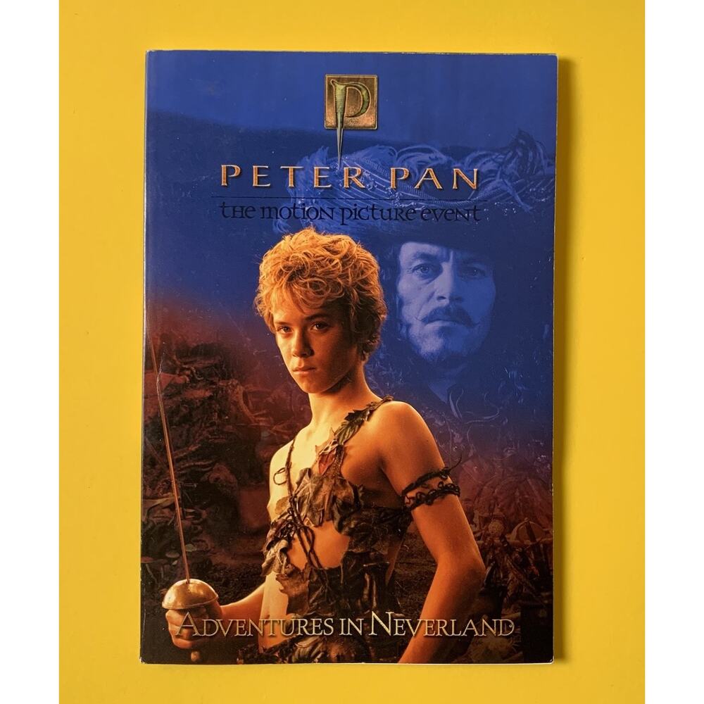 FIRST EDITION PETER PAN ADVENTURES IN NEVERLAND MOVIE NOVEL CHAPTER PB BOOK 2003